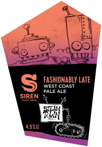 Siren Craft Brew Fashionably Late