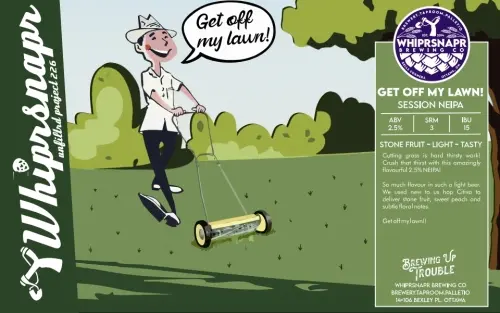 Whiprsnapr Brewing Co. Get Off My Lawn!