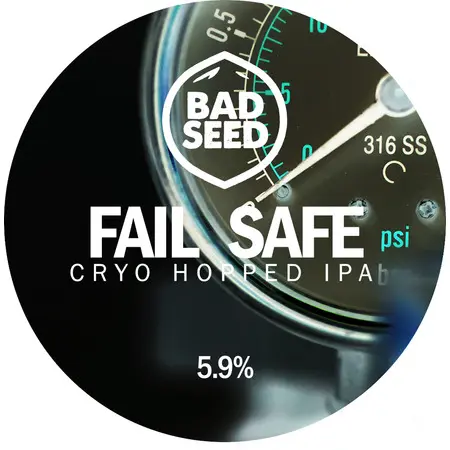 Bad Seed Brewery Fail Safe