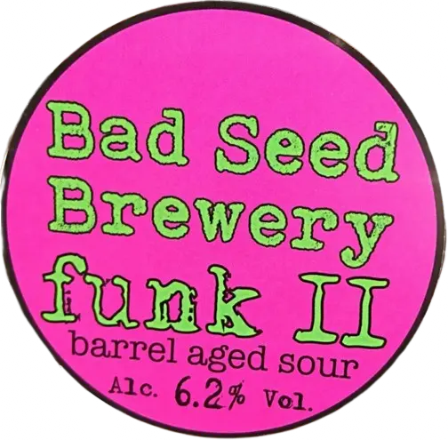 Bad Seed Brewery Funk II