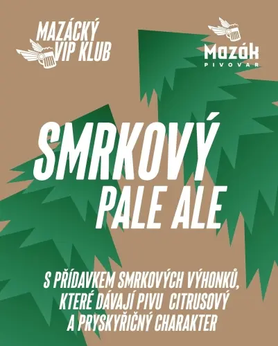 Pivovar Mazák Smrkový