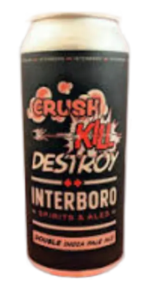 Interboro Spirits and Ales Crush Kill Destroy (8%)