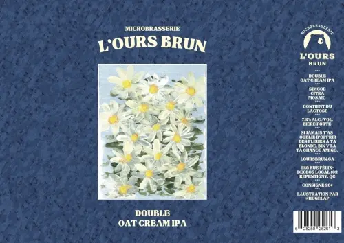 Microbrasserie L'Ours Brun Double Oat Cream IPA (Citra-Mosaic-Simcoe)