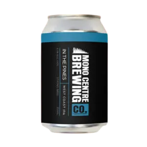 Mono Centre Brewing In the Pines West Coast IPA