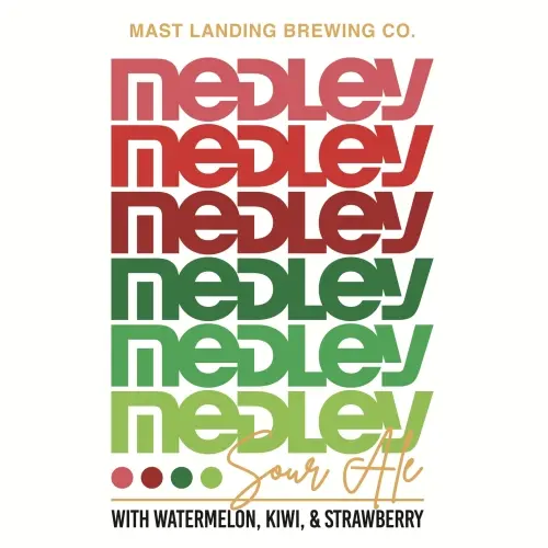 Mast Landing Brewing Company Medley - Watermelon, Kiwi & Strawberry