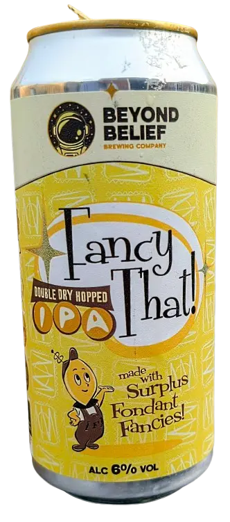 Beyond Belief Brewing Company Fancy That!