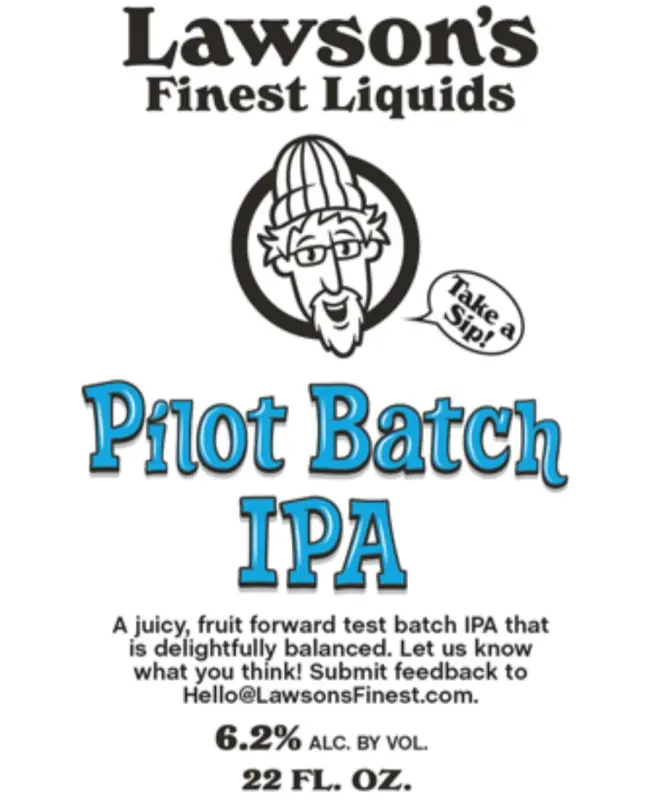 Lawson's Finest Liquids Pilot Batch IPA