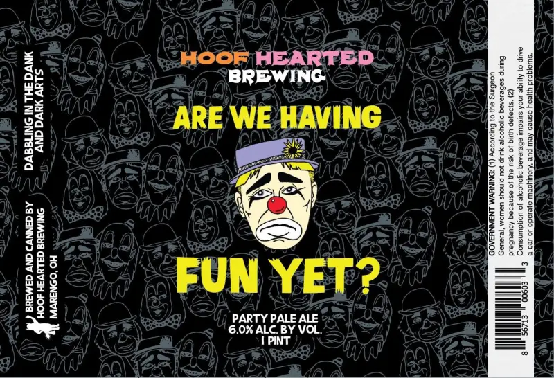Hoof Hearted Brewing Are We Having Fun Yet?