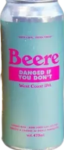 Beere Brewing Company Danged If You Don't