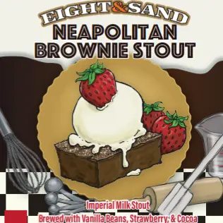 Eight & Sand Beer Company Neapolitan Brownie Stout
