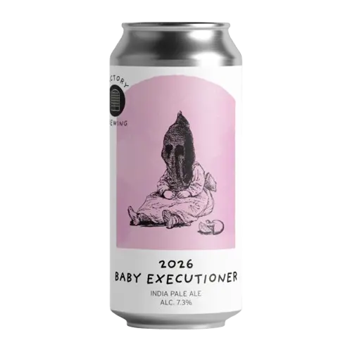 Factory Brewing Baby Executioner 2026