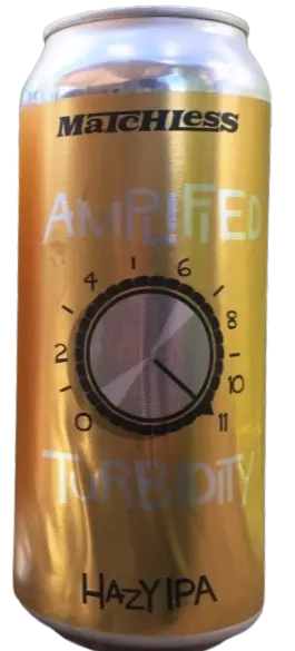 Matchless Brewing Amplified Turbidity