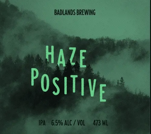 Badlands Brewing Company Haze Positive