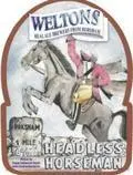 Weltons Headless Horseman