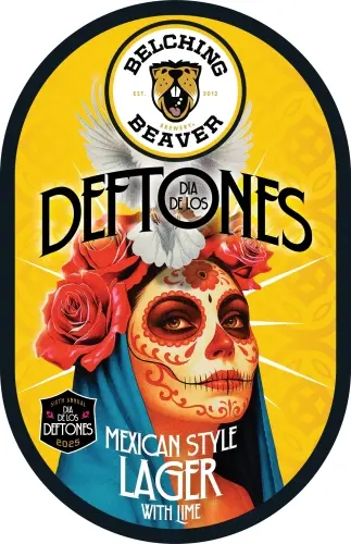 Belching Beaver Dia de los Deftones