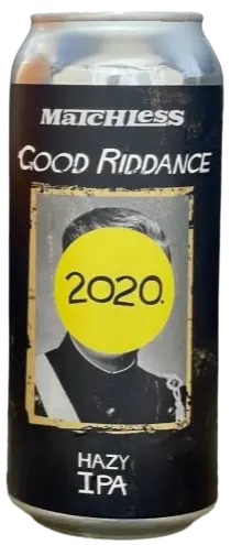 Matchless Brewing Good Riddance 2000