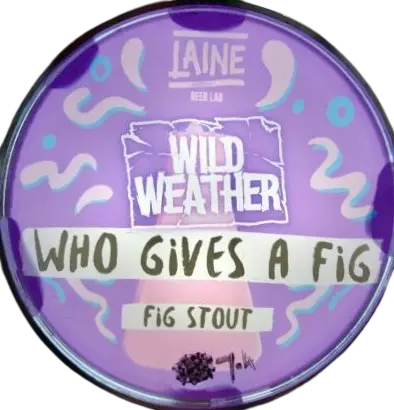 Laine Brew Co. Who Gives A Fig