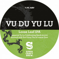 Siren Craft Brew Vu Du Yu Lu