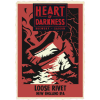 Heart of Darkness Brewery Loose Rivet New England IPA