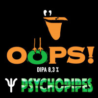 Psychopipes Oops