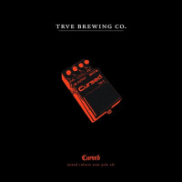 TRVE Brewing Cursed