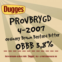 Dugges Bryggeri Provbrygd 4-2007 - OBBB