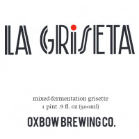 Oxbow Brewing Company La Griseta