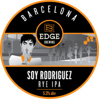 Edge Brewing Barcelona Soy Rodríguez | Rye IPA