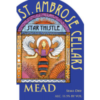 St. Ambrose Cellars Star Thistle Ambrosia