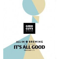 Good Guys Brew It's All Good