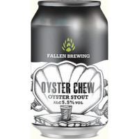 Fallen Brewing Oyster Chew