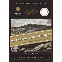 All In Brewing Mr Browne Goes To Towne