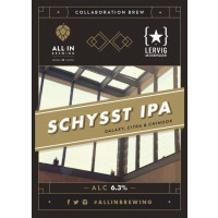 All In Brewing Schysst IPA