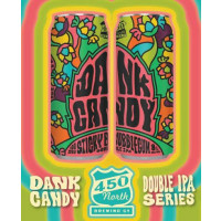 450 North Brewing Company Dank Candy - Sticky Bubblegum