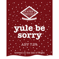Yates' Brewery Yule Be Sorry