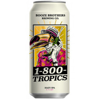 Booze Brothers Brewing Co. 1-800-Tropics