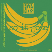 Hypnos So It Gose - Bananas