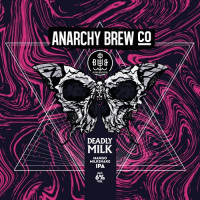 Anarchy Brew Co. Deadly Milk