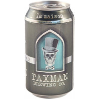 Taxman Brewing Company La Maison