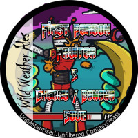 Wild Weather Ales First Person Fruiter
