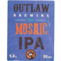 Outlaw Brewing Mosaic IPA