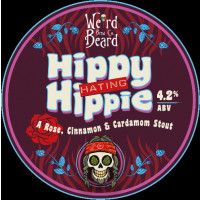 Weird Beard Brew Co. Hippy Hating Hippie!