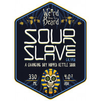 Weird Beard Brew Co. Sour Slave - Calypso