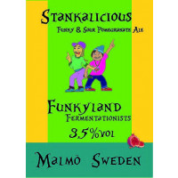 Funkyland Fermentationists Stankalicious