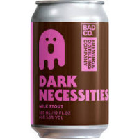BAD Co. - Brewing & Distilling Company Dark Necessities