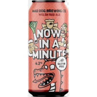 Mad Dog Brewing Co. Now in a Minute