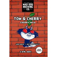 Mad Dog Brewing Co. Tom & Cherry
