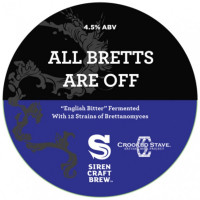Siren Craft Brew All Bretts Are Off