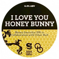 Siren Craft Brew I Love You Honey Bunny