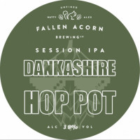 Fallen Acorn Brewing Co. Dankashire Hop Pot